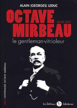 Octave Mirbeau – le gentleman-vitrioleur